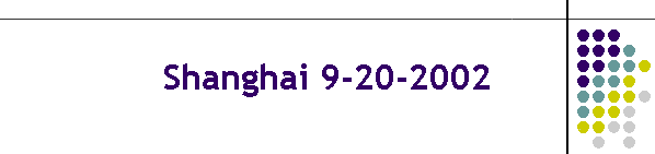 Shanghai 9-20-2002