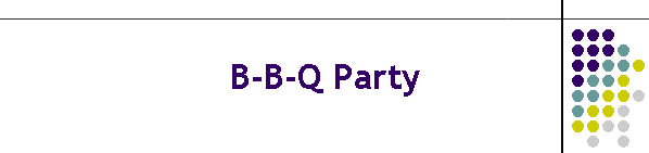 B-B-Q Party